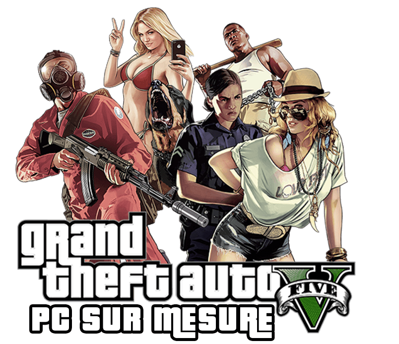 LODO GTA V pc sur mesure